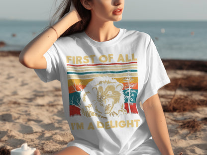 First Of All I'm a Delight Graphic Tee Shirt