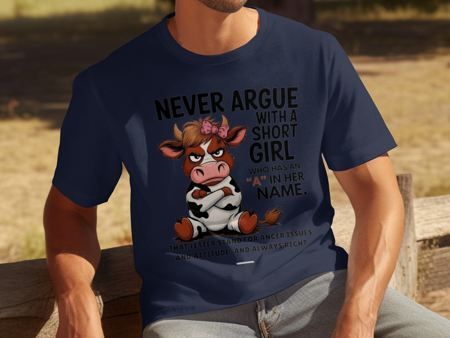 Never Argue With a Short Girl Funny Cow Graphic T-Shirt