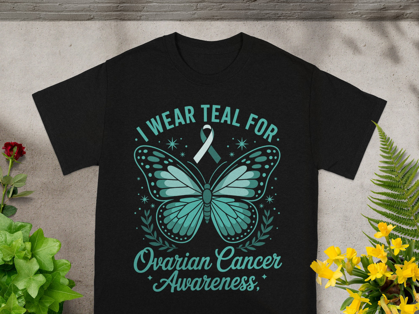 I Wear Teal for Ovarian Cancer Awareness T-Shirt