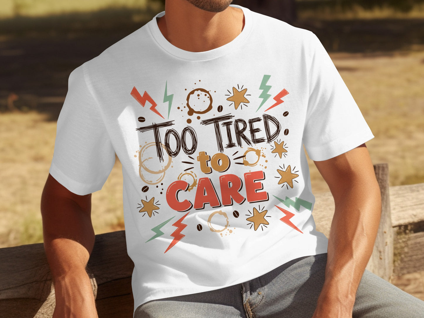 Too Tired to Care Graphic Statement T-shirt