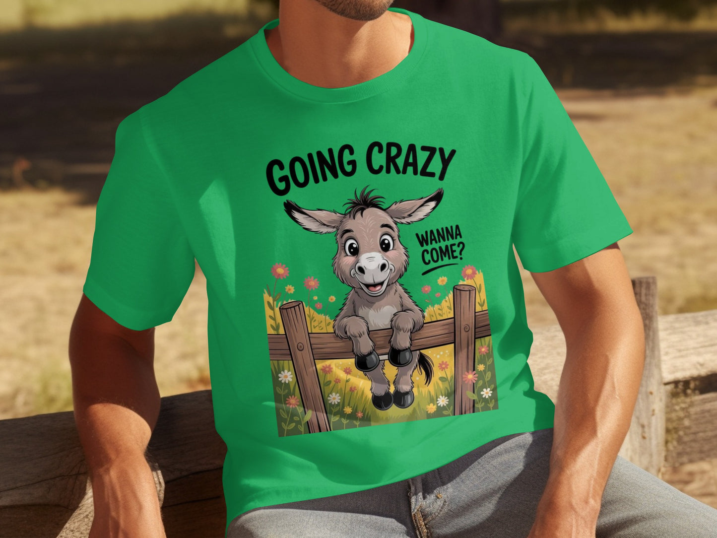 Going Crazy Wanna Come Evergreen Donkey Graphic Tee