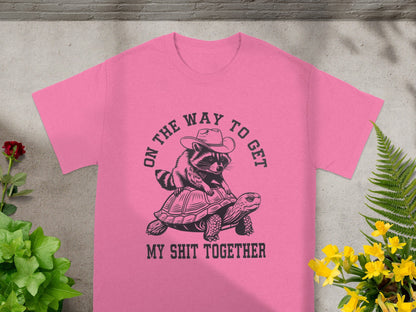 On The Way To Get My Shit Together Graphic T-shirt