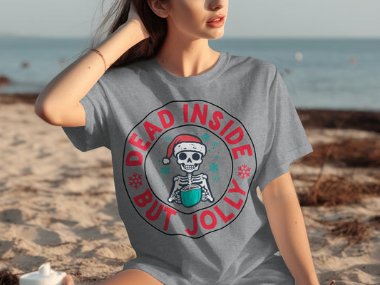 Dead Inside But Jolly Funny Skeleton Graphic T-shirt