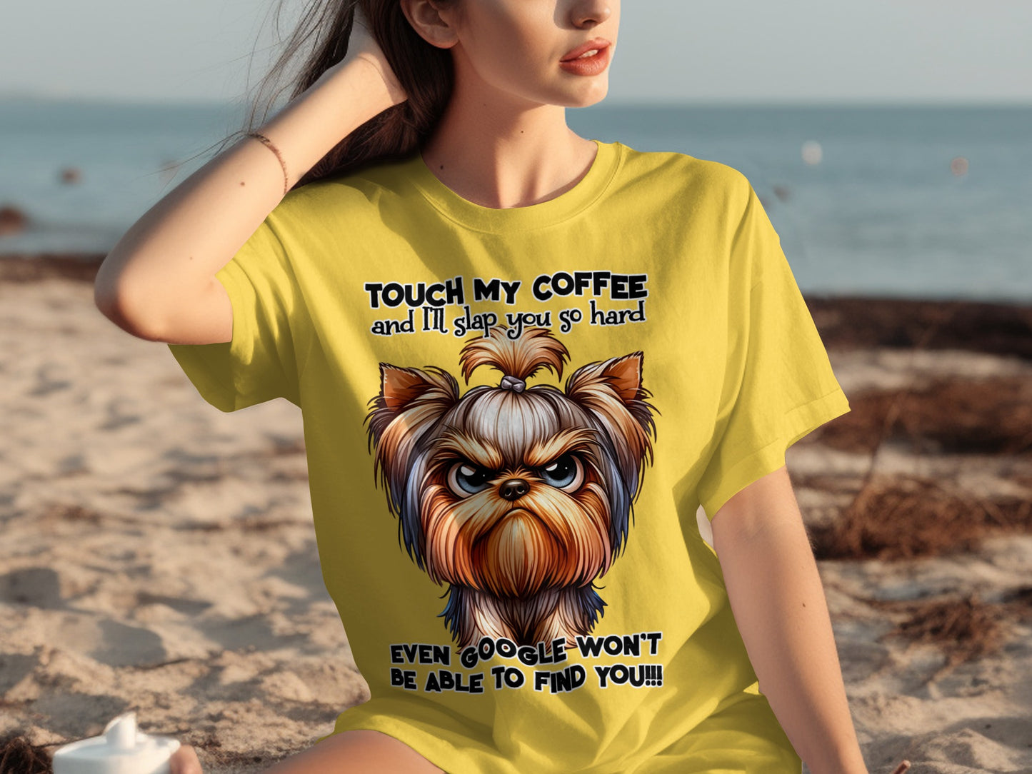 Touch My Coffee and I'll Slap You So Hard T-Shirt