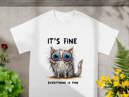 It's Fine Everything Is Fine Cute Cat T-shirt
