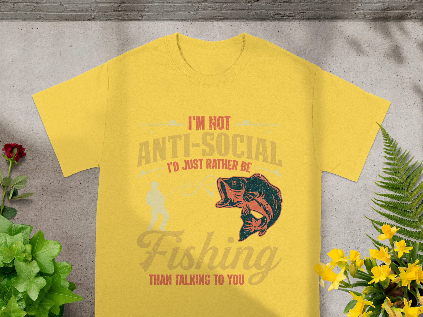 Yellow t-shirt with "I'm not anti-social, I'd just rather be fishing" text and graphics.