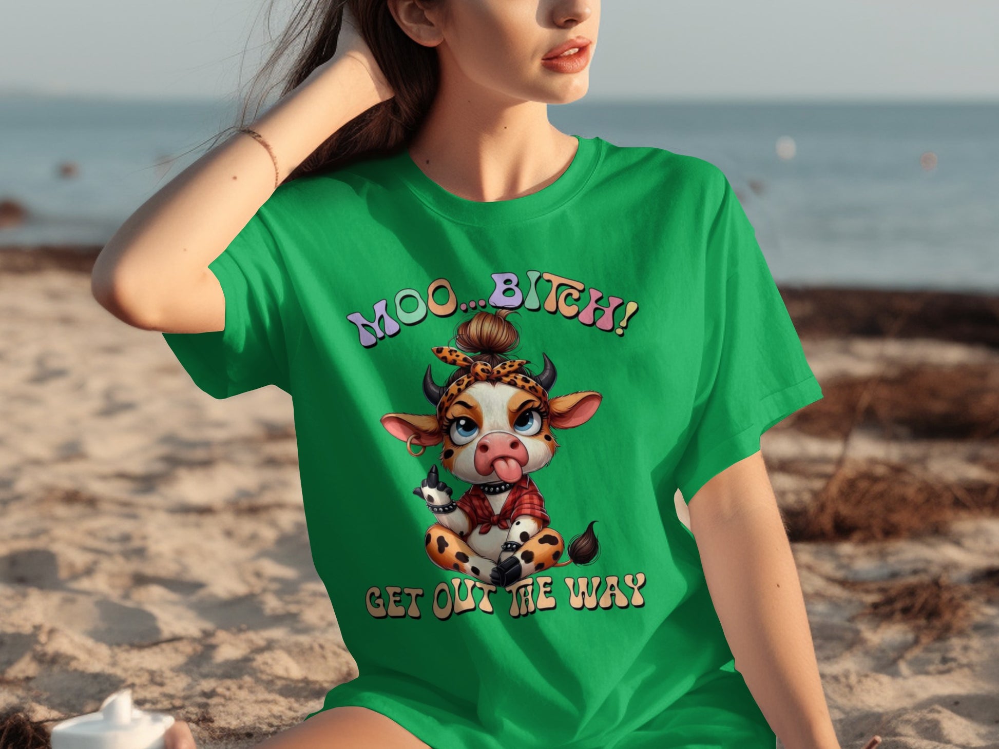 Moo Bitch Get Out The Way Green T-Shirt