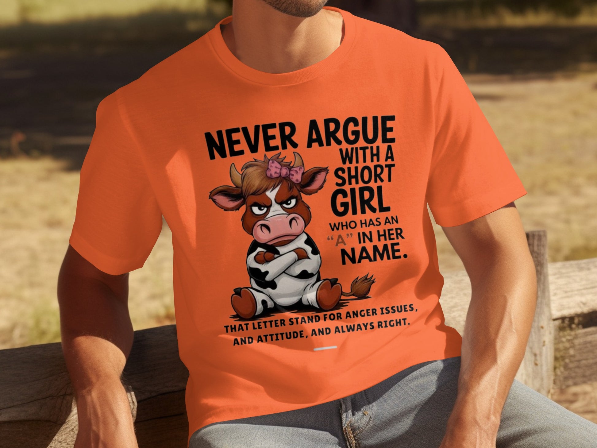 Never Argue With A Short Girl Funny Cow T-Shirt