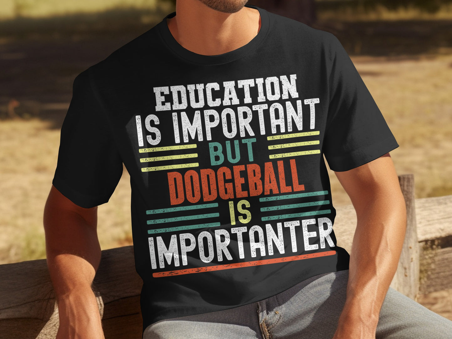 Education Is Important But Dodgeball Is Importanter Shirt