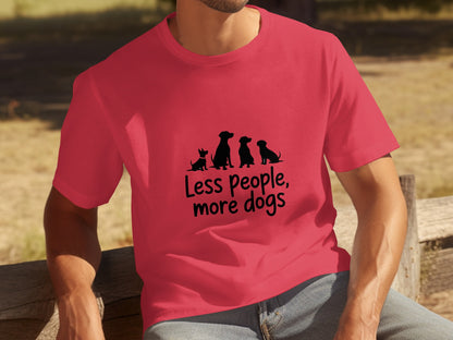 Less People More Dogs Graphic T-shirt for Dog Lovers