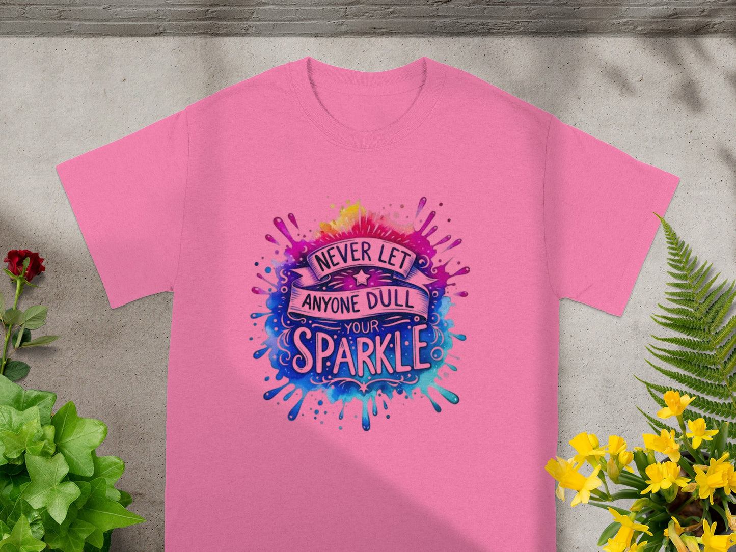 Never Let Anyone Dull Your Sparkle T-shirt
