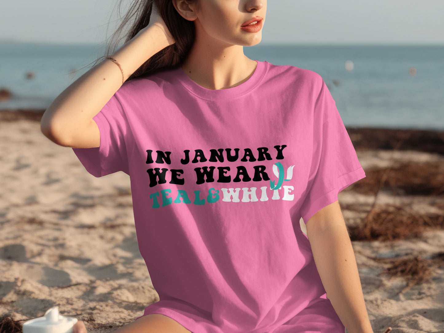 In January We Wear Teal and White T-shirt
