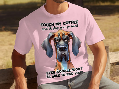 Touch My Coffee Funny Dog Tee Shirt for Coffee Lovers