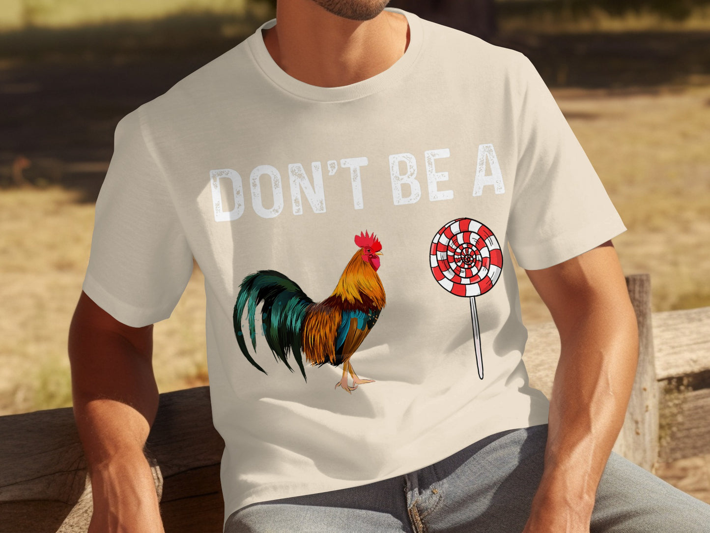 Don't Be a Rooster and Lollipop Graphic Shirt