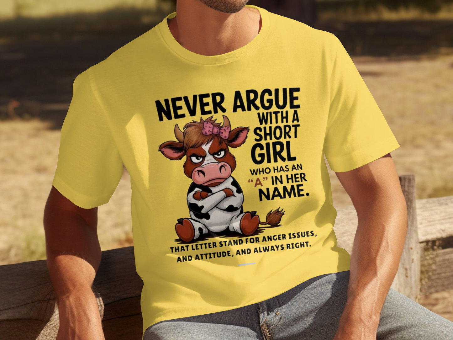 Never Argue With A Short Girl Funny Graphic Tee