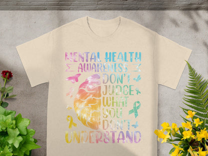 Mental Health Awareness Don't Judge Statement T-shirt