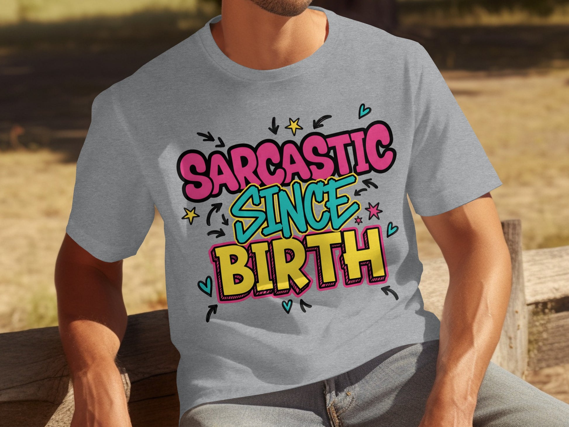 Sarcastic Since Birth Graphic Tee for Fun Enthusiasts