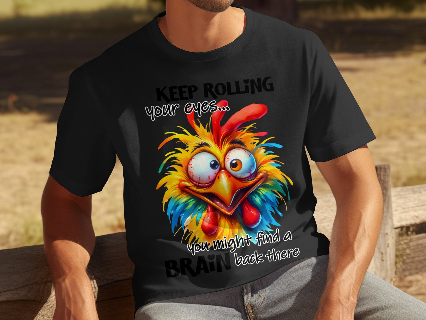 Keep Rolling Your Eyes Funny Colorful Chicken T-shirt