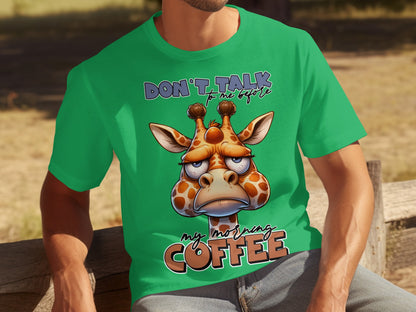 Don't Talk to Me Before My Morning Coffee T-shirt