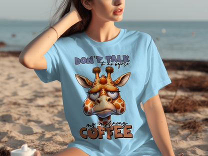 Don't Talk To Me Before My Morning Coffee T-shirt