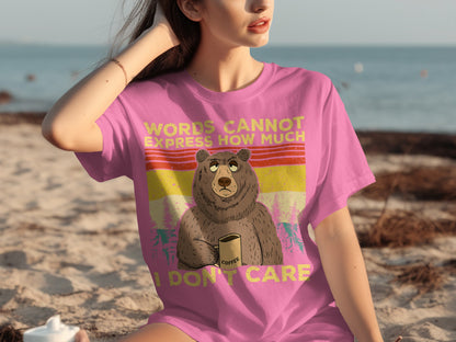 Words Cannot Express How Much I Don't Care T-shirt