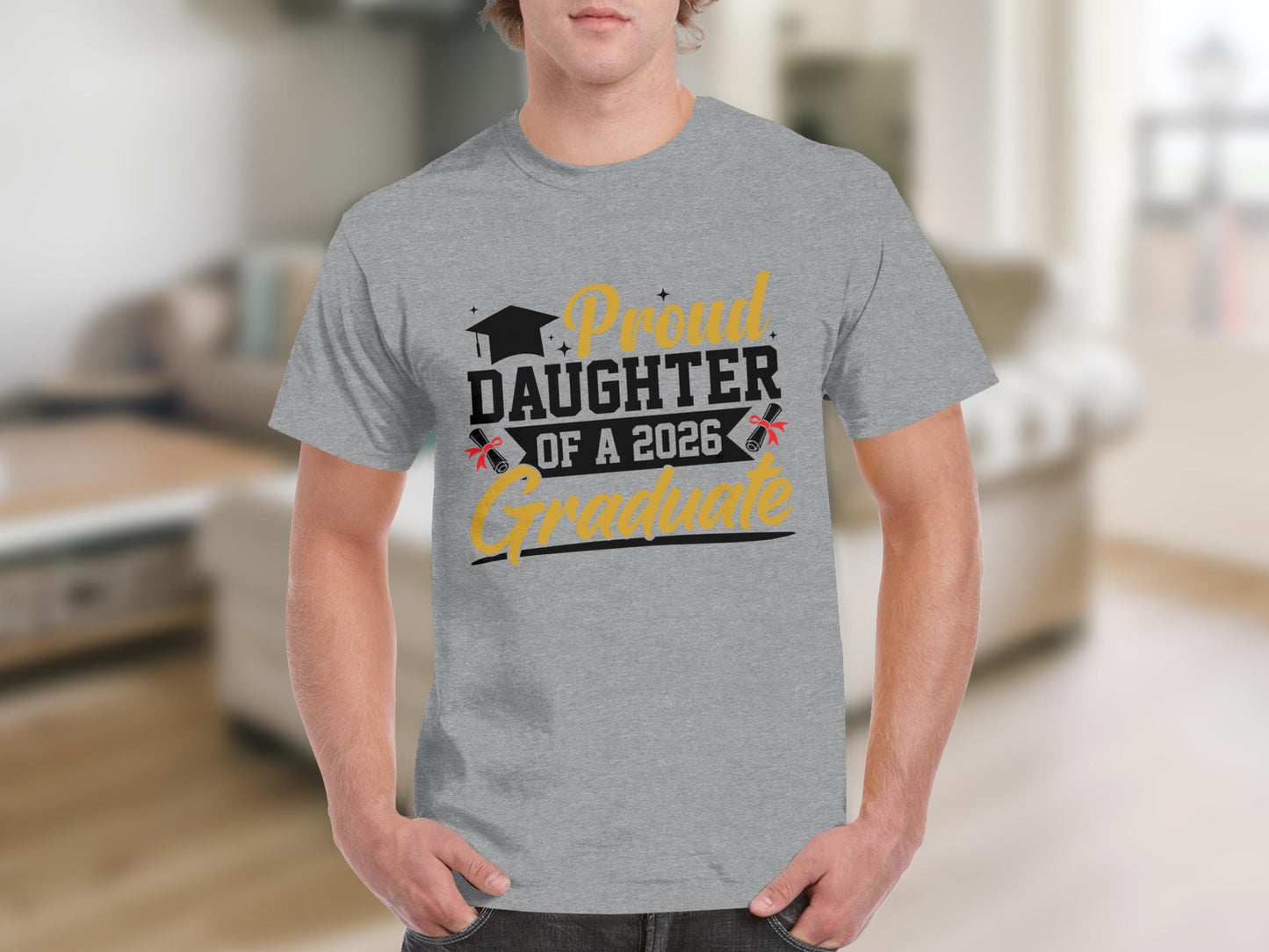 Proud Daughter of a 2026 Graduate T-Shirt