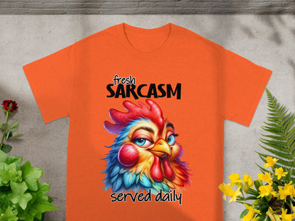 Fresh Sarcasm Served Daily Funny Chicken Graphic Tee